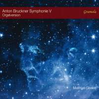 Bruckner: Symphonie V - transcription for organ