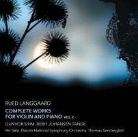 Langgaard: Works for Violin and Piano Vol. 2