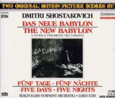 Shostakovich: New Babylon/Five Days and Five Nights