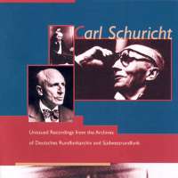 Carl Schuricht: Unissued Broadcast Performances, 1937-1951