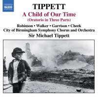 TIPPETT: A Child of Our Time