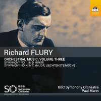 Flury: Orchestral Music Vol. 3
