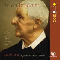 Bruckner: Early Orchestral Works (arranged for organ)
