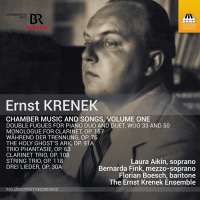 Krenek: Chamber Music and Songs Vol. 1