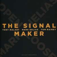 Malby/Rainey/Helias: The Signal Maker