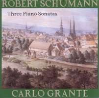 Schumann: Three Piano Sonatas