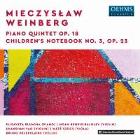 Weinberg: Piano Quintet Op. 18; Children’s Notebook