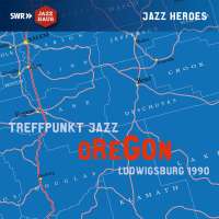 Treffpunkt Jazz 1990 - Oregon