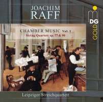 Raff: Chamber Music Vol. 1 - String Quartets Nos. 1 & 2