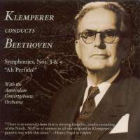 Klemperer conducts Beethoven: Symphonies Nos. 8 & 9
