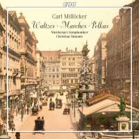 Millöcker: Waltzes; Marches; Polkas