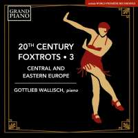 20th Century Foxtrots Vol. 3 - Central and Eastern Europe