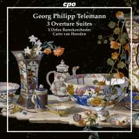 Telemann: 3 Overture Suites