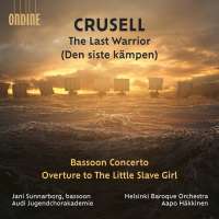 Crusell: The Last Warrior