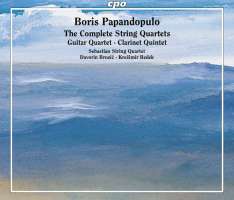 Papandopulo: The Complete String Quartets