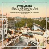 Lincke: Overtures Vol. 2