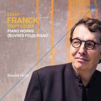 Franck: Triptyques - Piano Works