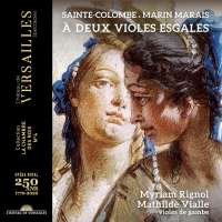 Sainte-Colombe & Marais: A deux violes esgales