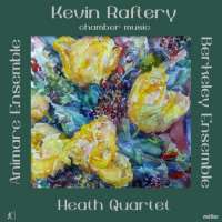 Raftery: Chamber Music