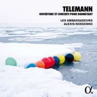 Telemann: Ouverture et Concerti pour Darmstadt