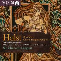Holst: Beni Mora & Choral Symphony