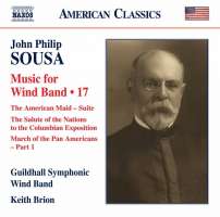 Sousa: Music for Wind Band Vol. 17