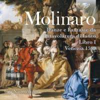 Molinaro: Danze e Fantasie da intavolatura di liuto