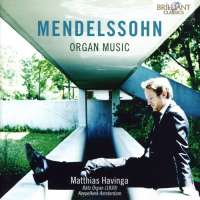 Mendelssohn: Organ Music