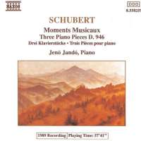 Schubert: 6 Moments Musicaux, D. 780, 3 Piano Pieces, D. 946