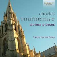 Tournemire: Complete Organ Music