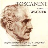 Toscanini conducts Wagner