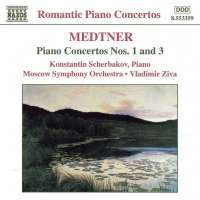 MEDTNER: Piano Concertos 1 & 3