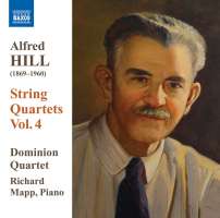 HILL: String Quartets Vol. 4