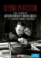 Beyond Perfection - The pianist Arturo Benedetti Michelangeli