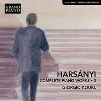 Harsányi: Complete Piano Works • 3
