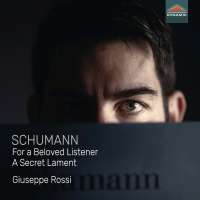 Schumann: For A Beloved Listener