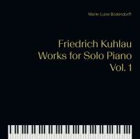 Kuhlau: Works for Solo Piano Vol. 1