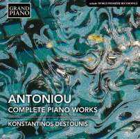 Antoniou: Piano Works