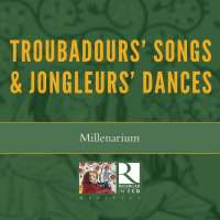 Troubadour Songs & Jongleur Dances