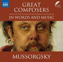 Great Composers in Words and Music: Mussorgsky