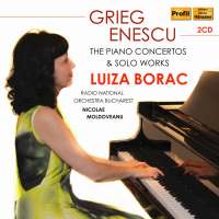 Grieg; Enescu: The Piano Concertos & Solo Works