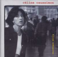 Caussimon, Celine: Folies Ordinaires