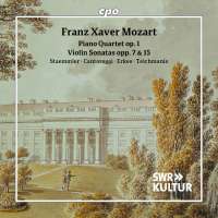 F.X. Mozart: Piano Quartet; Violin Sonatas