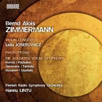 Zimmermann: Violin Concerto; Photoptosis; Die Soldaten Vocal Symphony