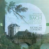 W.F. Bach: Complete Chamber Music