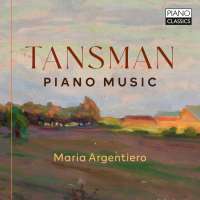 Tansman: Piano Music