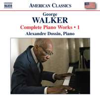 Walker: Complete Piano Works Vol. 1