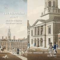 The Hibernian Muse - Music for Ireland by Purcell and Cousser