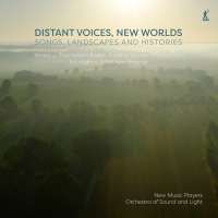 Distant Voices, New Worlds