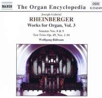 RHEINBERGER: Organ Works vol. 3